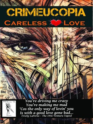 cover image of Crimeucopia--Careless Love